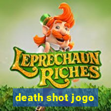 death shot jogo